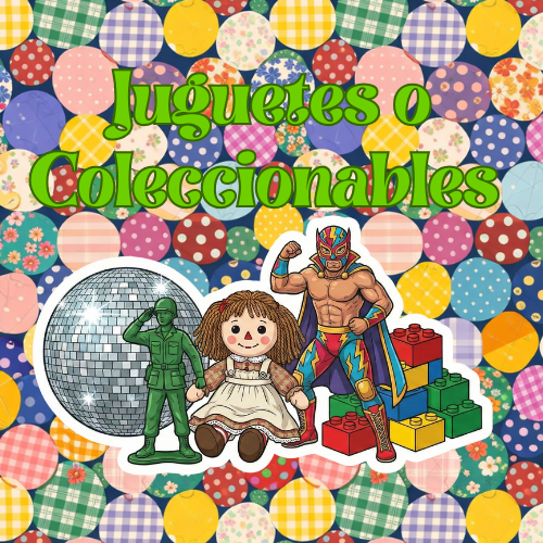 Juguetes y Coleccionables
